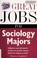 Cover of: Great jobs for sociology majors