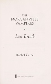 Cover of: Last Breath: The Morganville Vampires