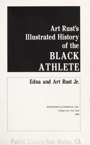 Cover of: Art Rust's Illustrated history of the Black athlete