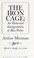 Cover of: The iron cage: an historical interpretation of Max Weber