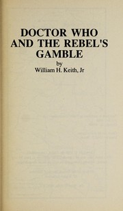Cover of: Doctor Who and the Rebel's Gamble (A Solo-Play Adventure Game)