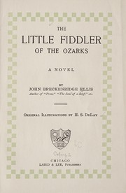 Cover of: The little fiddler of the Ozarks: a novel