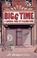 Cover of: Bigg time