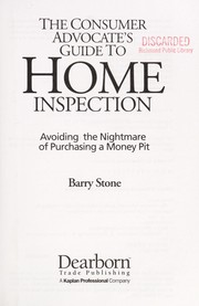 Cover of: The consumer advocate's guide to home inspection: avoiding the nightmare of purchasing a money pit
