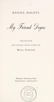 Cover of: My friend Degas by Edgar Degas