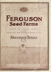 Bred-up field seeds and selected and tested garden seeds [catalog] by Ferguson Seed Farms