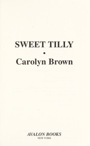 Sweet Tilly by Carolyn Brown