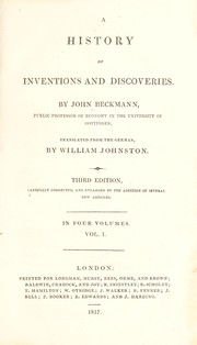 Cover of: A history of inventions and discoveries by Johann Beckmann