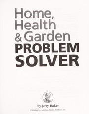 Cover of: Jerry Baker's home, health & garden problem solver