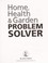 Cover of: Jerry Baker's home, health & garden problem solver