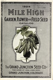 Cover of: Mile high garden, flower and field seeds: catalog