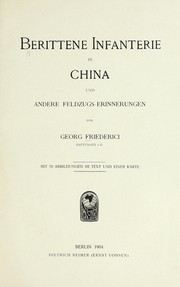 Cover of: Berittene Infanterie in China und andere Feldzugs-Erinnerungen