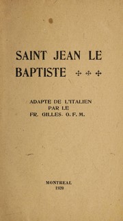 Cover of: Saint Jean le Baptiste