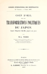 Cover of: ...Coup d'oeil sur les transformations politiques du Japon depuis l'empereur Zin-Mou jusqu'a   nos jours
