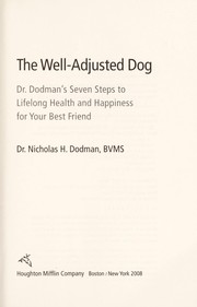 Cover of: The well-adjusted dog by Nicholas H. Dodman