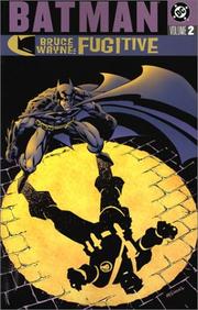 Cover of: Batman: Bruce Wayne, fugitive