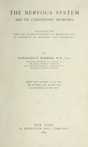 Cover of: The nervous system and its constituent neurones by Lewellys F. Barker