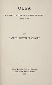 Olea by Samuel H. Glassmire