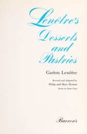 Cover of: Lenôtre's desserts and pastries