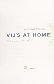 Cover of: Vij's at home: relax, honey