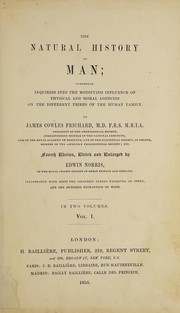Cover of: The natural history of man by Prichard, James Cowles