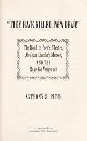 Cover of: They have killed Papa dead! | Anthony Pitch
