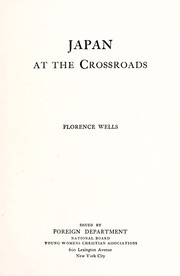 Cover of: Japan at the crossroads by Florence Wells
