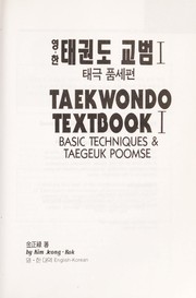 Cover of: Taekwondo kyobom by Chong-nok Kim