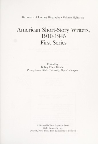 American short-story writers, 1910-1945. by edited by Bobby Ellen Kimbel.