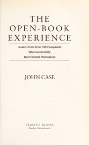 Cover of: The open-book experience: lessons from over 100 companies who successfully transformed themselves