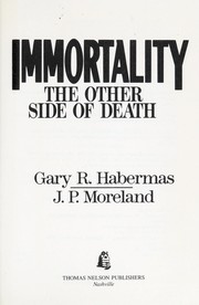 Cover of: Immortality: the other side of death