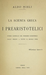 Cover of: La scienza greca, i prearistotelici. ...