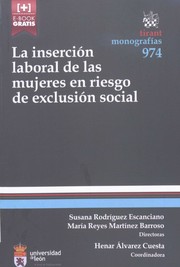 Cover of: La inserción laboral de las mujeres en riesgo de exclusión social