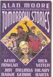 Cover of: Tomorrow Stories (Book 1) by Alan Moore (undifferentiated), Kevin Nowlan, Melinda Gebbie