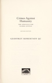 Cover of: Crimes against humanity by Geoffrey Robertson