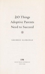 Cover of: 20 things adoptive parents need to succeed