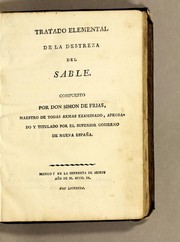 Cover of: Tratado elemental de la destreza del sable. by Simon de Frias
