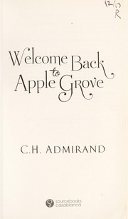 Cover of: Welcome back to Apple Grove by C. H. Admirand