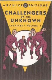 Cover of: Challengers of the Unknown archives.