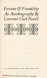 Cover of: Fortune & friendship by Lawrence Clark Powell
