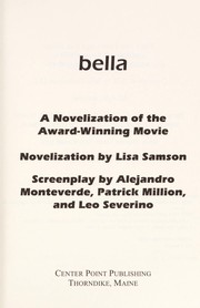 Cover of: Bella: a novelization of the award-winning movie