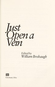 Cover of: Just open a vein