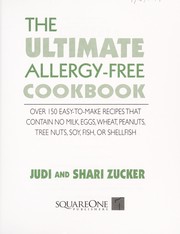 Cover of: The ultimate allergy-free cookbook by Judi Zucker