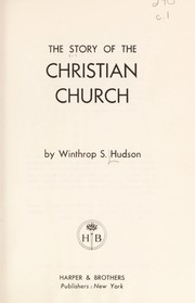 Cover of: The story of the Christian church.