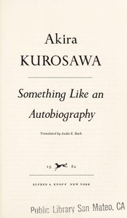 Cover of: Something like an autobiography by Akira Kurosawa