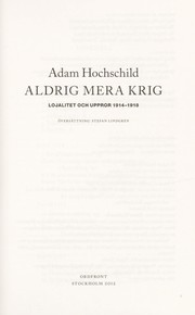 Cover of: Aldrig mera krig by Adam Hochschild