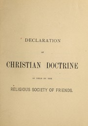 Cover of: Declaration of Christian doctrine as held by the Religious Society of Friends