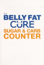 Cover of: The belly fat cure sugar & carb counter by Jorge Cruise