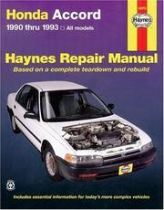 Cover of: Honda Accord automotive repair manual: models covered, all Honda Accord models 1990 thru 1993