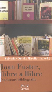 Cover of: Joan Fuster, llibre a llibre: diccionari bibliogràfic